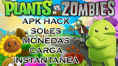 Hack Para Plantas Vs Zombies Apk Hackeada Soles Y Dinero Infinito