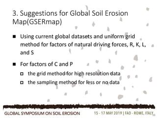 Integrated Approach To Conduct Global Soil Erosion Survey And