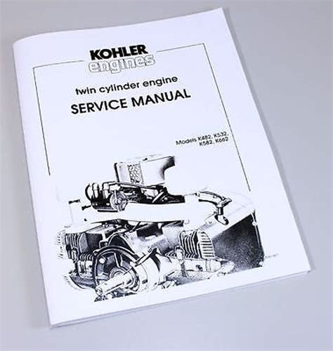 Kohler K482 K532 K582 K662 Twin Cylinder Gas Engine Service Repair Manual Book Etsy