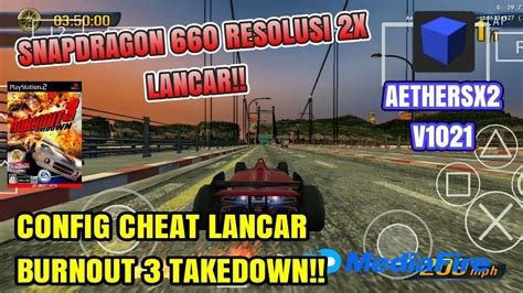 Cara Pasang Config Cheat Lancar Burnout Takedown Reso X Snapdragon