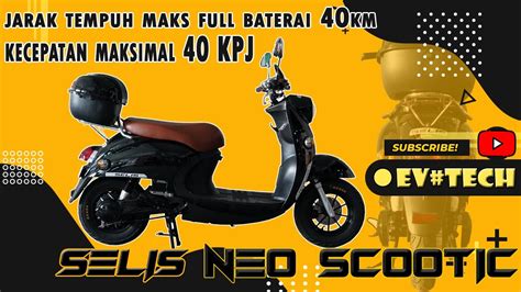 Selis Neo Scootic Motor Listrik Bergaya Retro Dengan Harga Under 15jt