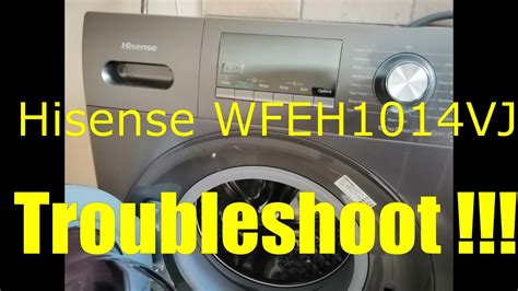 Washing Machine Hisense WFEH1014VJ Troubleshoot Guide YouTube