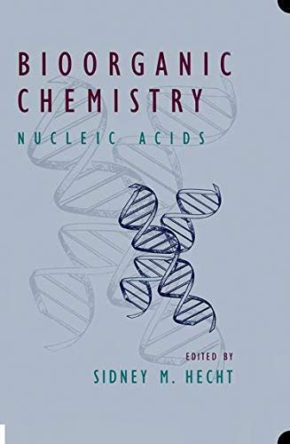 Bioorganic Chemistry Nucleic Acids Topics In Bioorganic And