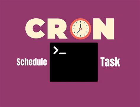 How To Use Cron And Crontab To Automate Your Linux Tasks