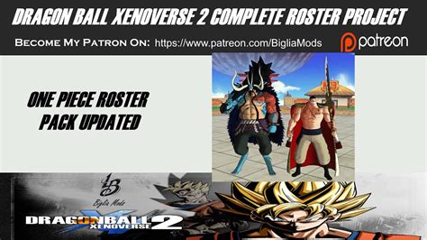 Dragon Ball Xenoverse 2 Mods One Piece Roster Pack Updated And