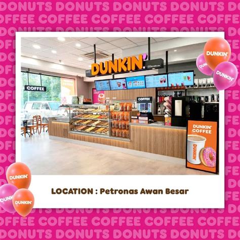 Dunkin Petronas R R Awan Besar Grand Opening Buy Coffee Get Donut