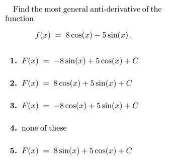 Answered Find The Most General Anti Derivative Bartleby