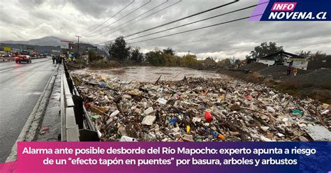 Alarma ante posible desborde del Río Mapocho experto apunta a riesgo