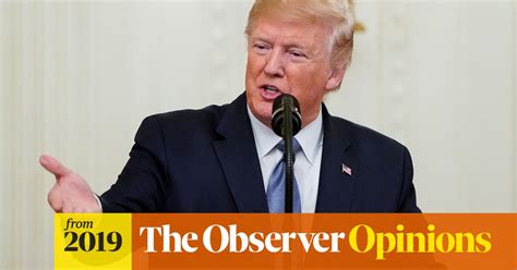 Its Time To Throw The Kitchen Sink At Trump And The Cutlery Too Simon Tisdall The Guardian