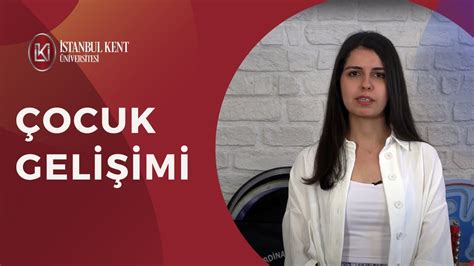 Çocuk Gelişimi Bölüm Tanıtımı 2022 Youtube