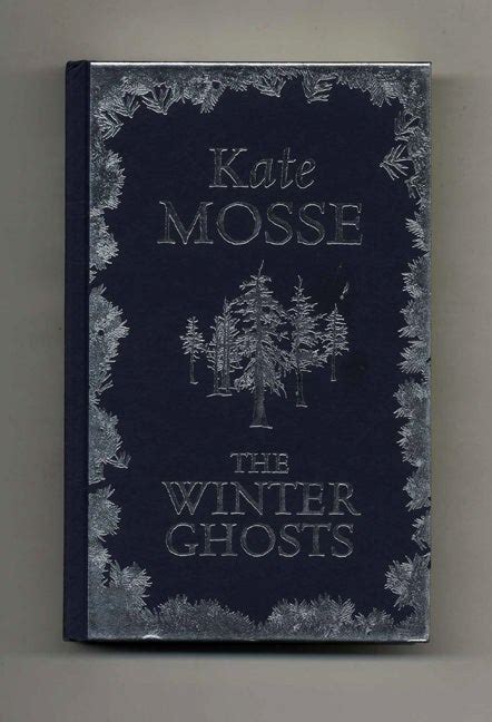 The Winter Ghosts - 1st Edition/1st Impression | Kate Mosse | Books Tell You Why, Inc