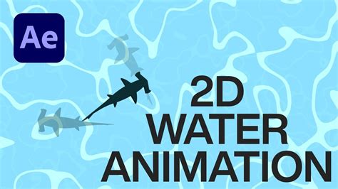 2d Water Animation In After Effects Tutorial Youtube