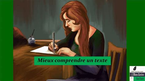 Mieux Comprendre Un Texte Bien écrire