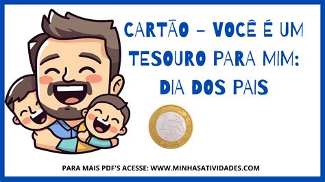 Cartão Você é um Tesouro para Mim Dia dos Pais B20 Conteúdos