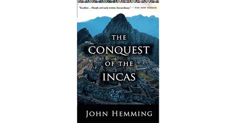 The Conquest of the Incas by John Hemming