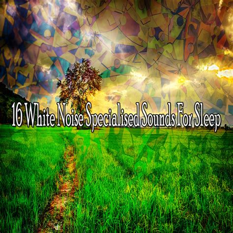 White Noise Specialised Sounds For Sleep Album By White Noise For