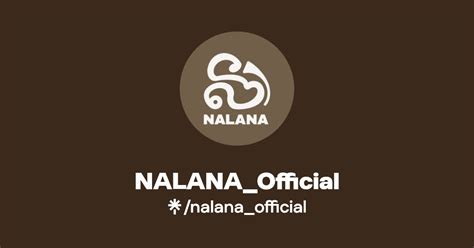 Nalana Official Twitter Instagram Facebook Tiktok Linktree