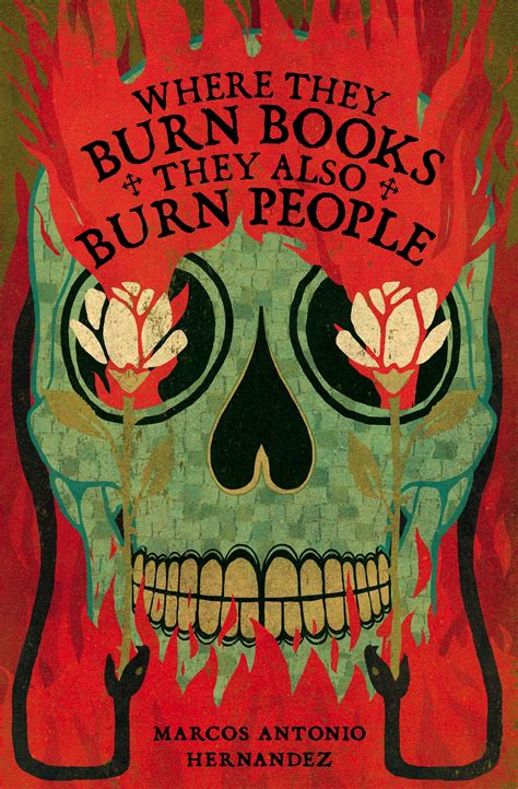 Where They Burn Books, They Also Burn People by Marcos Antonio ...