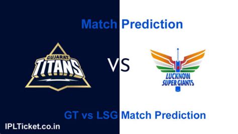 Ipl 2024 Lsg Vs Gt Match Prediction Playing11 Fantasy Tips Match Preview Ipl Tickets