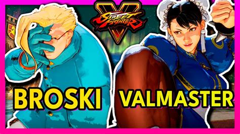 Sfv Broski Nash Vs Valmaster Chun Li Sf Street Fighter