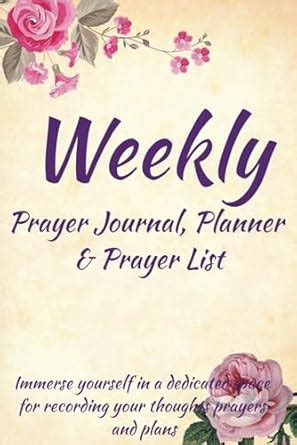 Amazon Weekly Prayer Journal Planner Prayer List Immerse