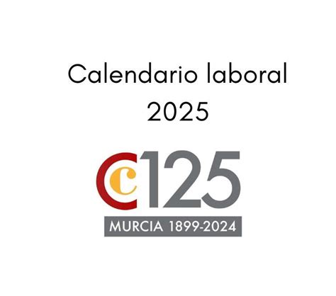 Calendario laboral 2025 Cámara de Comercio de Murcia