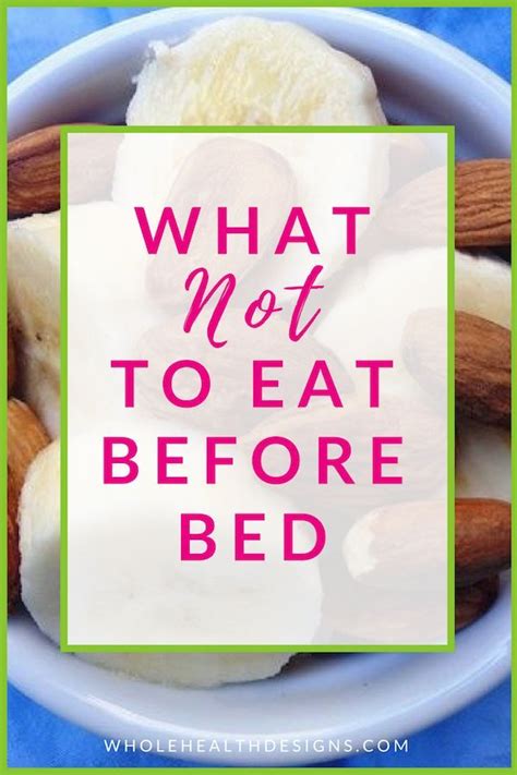 What To Eat Before Bed And What NOT To Eat Healthy Snacks Before