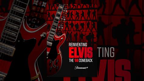 Reinventing Elvis The Comeback Youtube