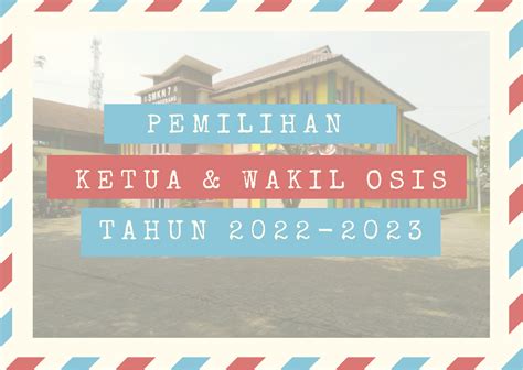 Pemilihan Ketua Dan Wakil Osis Smkn 7 Kab Tangerang Tahun 2022 2023