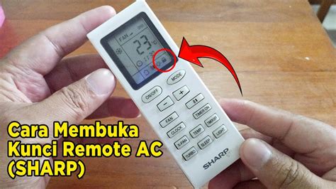 Cara Membuka Remote Ac Yang Terkunci Ac Sharp YouTube