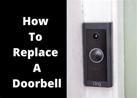 How To Replace A Doorbell In Easy Way