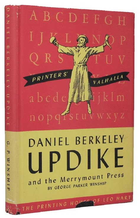 DANIEL BERKELEY UPDIKE AND THE MERRYMOUNT PRESS Of Boston Massachusetts