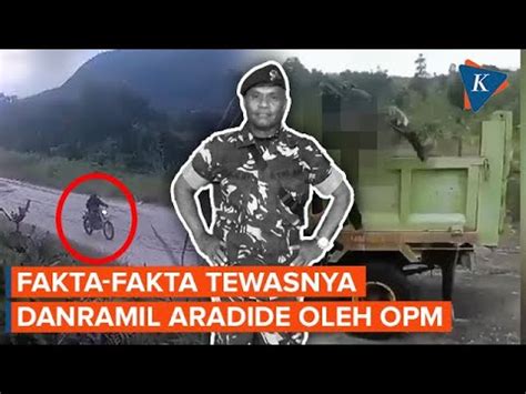 Fakta Insiden Gugurnya Danramil Aradide Yang Ditembak Opm Sudah