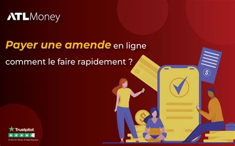 Comment Payer Une Amende En Ligne Rapidement étapes Et Astuces