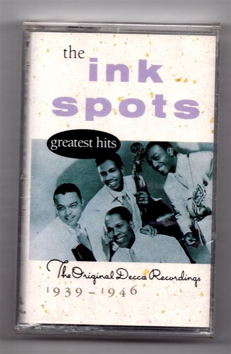 The Ink Spots The Ink Spots Greatest Hits 1939 1946 The Original