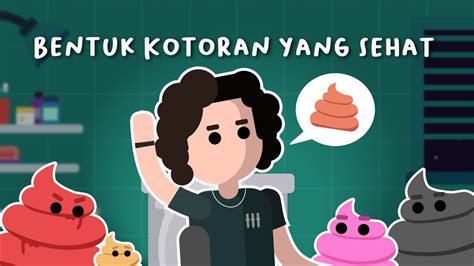 Bagaimana Bentuk Kotoran Yang Sehat YouTube