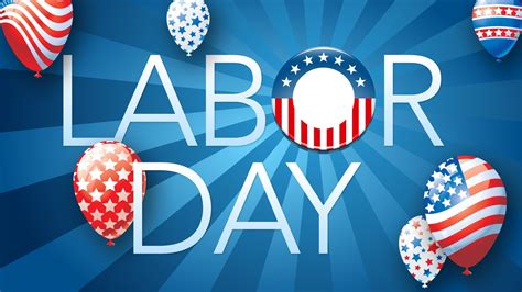 10 Best Labor Day Backgrounds Wallpapers FULL HD 1920×1080 For PC Background 2023