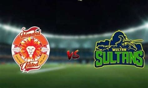 Psl Match Islamabad United Vs Multan Sultans Score History