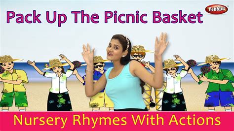 Picnic Basket Song With Actions Nursery Rhymes For Children Pre