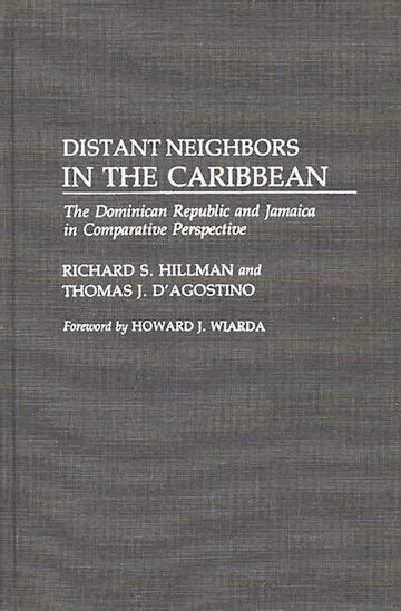 Distant Neighbors In The Caribbean The Dominican Republic And Jamaica