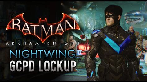 Gcpd Lockup Nightwing Dlc Walkthrough Playthrough Batman Arkham