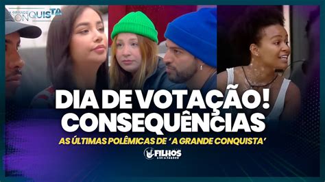 A GRANDE CONQUISTA Últimas Polêmicas Hoje tem Votação ao vivo