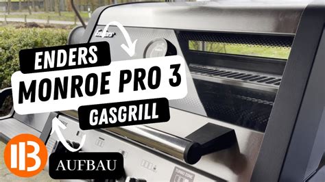 Aufbau Des Enders Monroe Pro Sik Turbo Gasgrills Aufbau Enders