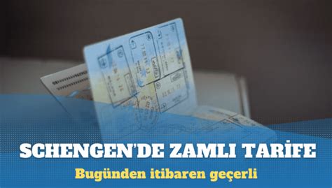 Schengen vizesinde zamlı tarife Aktifhaber