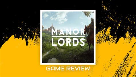 Manor Lords New City Builder Game