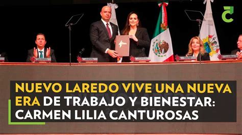 NUEVO LAREDO VIVE UNA NUEVA ERA DE TRABAJO Y BIENESTAR CARMEN LILIA