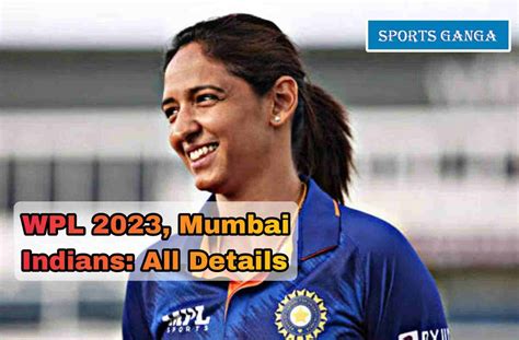 Wpl 2023 Mumbai Indians Mi Full Schedule Captain Squad And