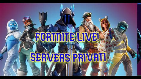 Fortnite Live Servers Privati Con Gli Iscritti Youtube