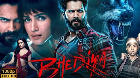 Bhediya Full Movie Hd Varun Dhawan Kriti Sanon Deepak