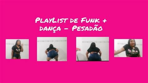 Playlist De Funk Dan A Pesad O Ltima Do Ano Youtube